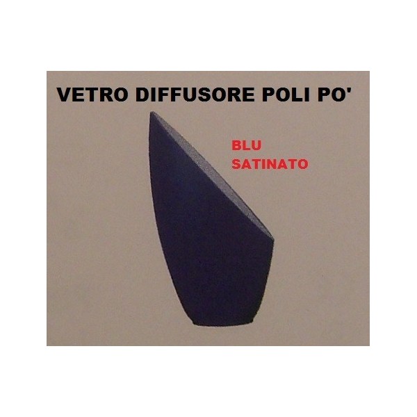 DE MAJO POLI PO' VETRO DIFFUSORE BLU SATINATO