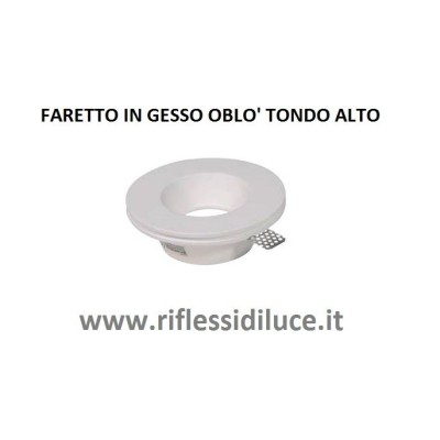 Faretto in gesso rotondo alto da incasso