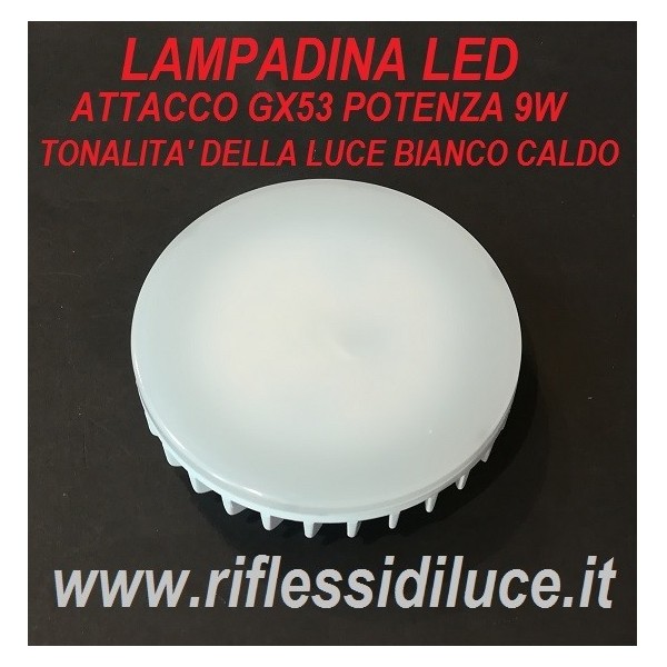 Lampadina led attacco GX53 9W luce calda 3000°K