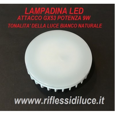 Lampadina led con attacco GX53 potenza 9W tonalità della luce bianco naturale 4000° Kelvin