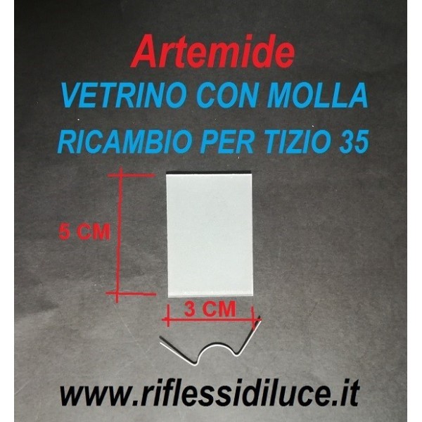 Artemide Tizio 35 vetrino e molla di ricambio