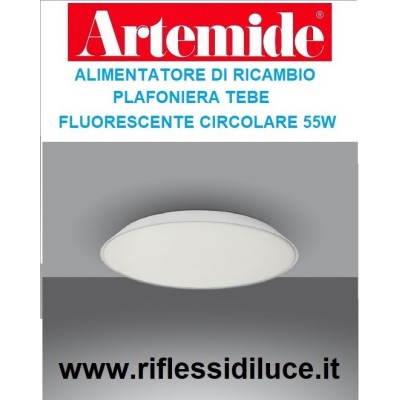 Artemide alimentatore di ricambio per Febe fluorescente circolare 55W