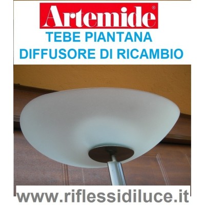 Artemide piantana tebe ricambio diffusore in vetro smerigliato