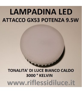 Lampadina led attacco GX53 potenza 9.5W luce calda 3000K