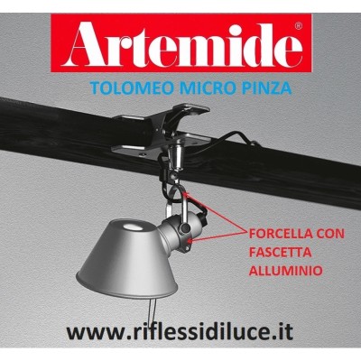 Artemide tolomeo micro pinza ricambio forcella con fascetta alluminio