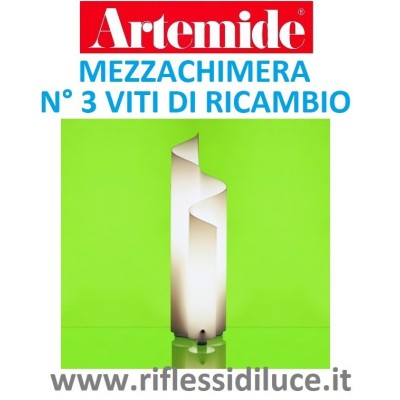 Artemide ricambio mezzachimera N° 3 viti