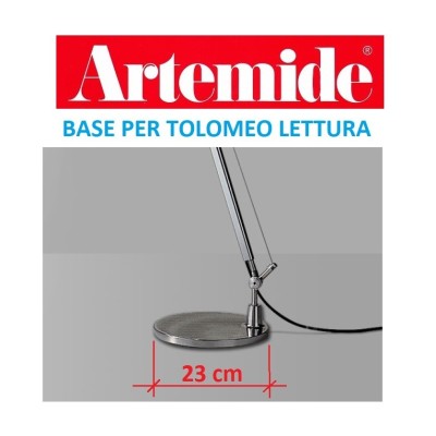 Artemide base cm 23 solo per Tolomeo terra lettura