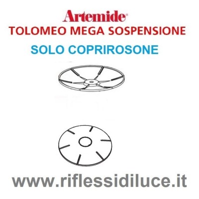 Artemide coprirosone in PVC BIANCO ricambio Tolomeo mega sospensione