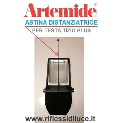 Artemide astina distanziatrice di ricambio per testa tizio plus