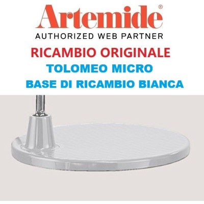 Artemide base di ricambio per Tolomeo micro bianca.
