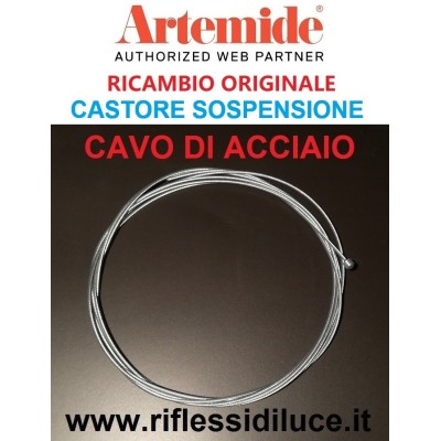 Artemide cavo di acciaio ricambio Castore sospensione