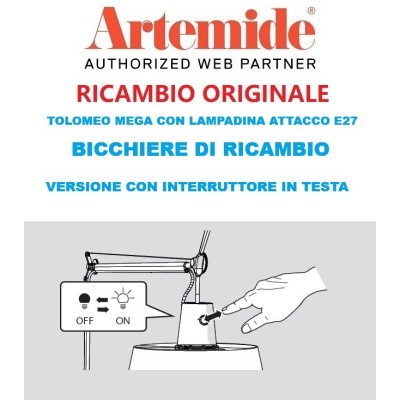 Artemide|tolomeo mega parete|bicchiere ricambio|ricambi a salerno